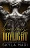 [Devil's Cartel MC 02] • Burning Daylight (A Devil's Cartel MC Series Book 2)